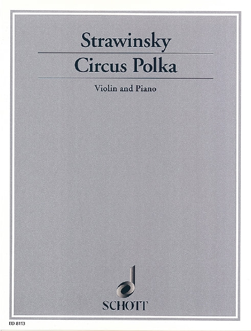 Stravinsky: Circus Polka (arr. for violin and piano)