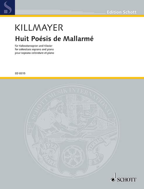 Killmayer: Huit Poésies de Mallarmé