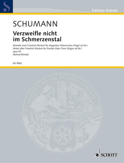 Schumann: Verzweifle nicht im Schmerzenstal, Op. 93