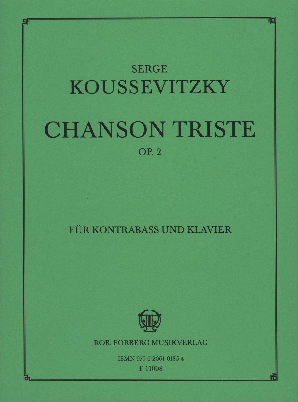 Koussevitzky: Chanson Triste, Op. 2