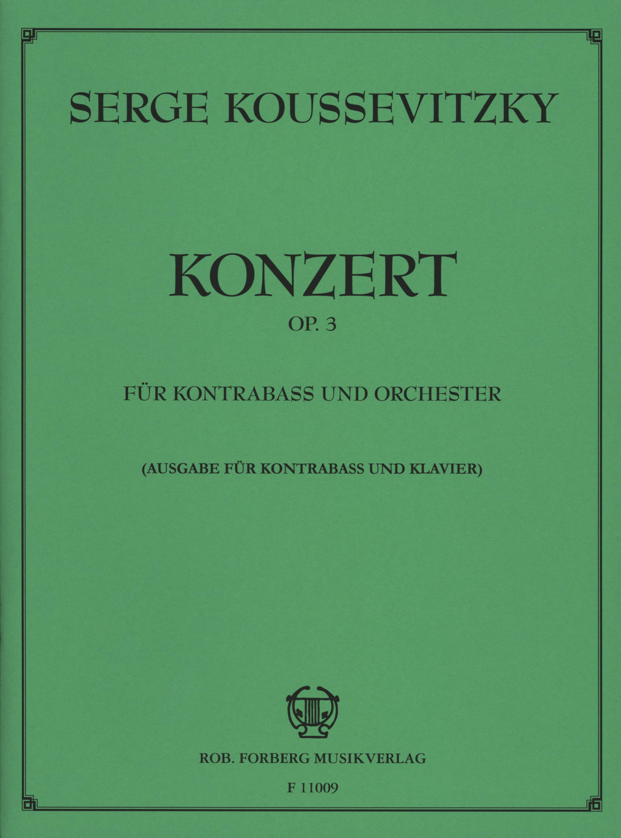 Koussevitzky: Double Bass Concerto, Op. 3