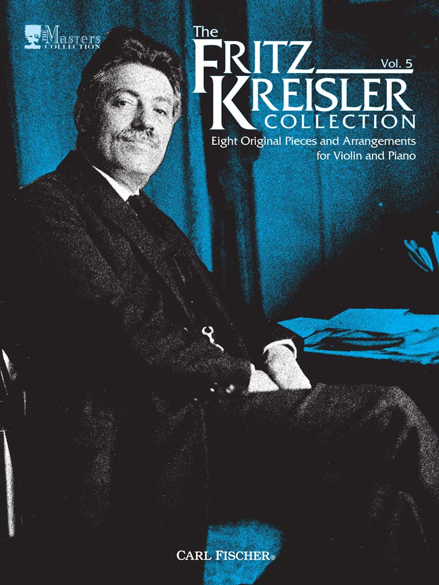 The Fritz Kreisler Collection - Volume 5