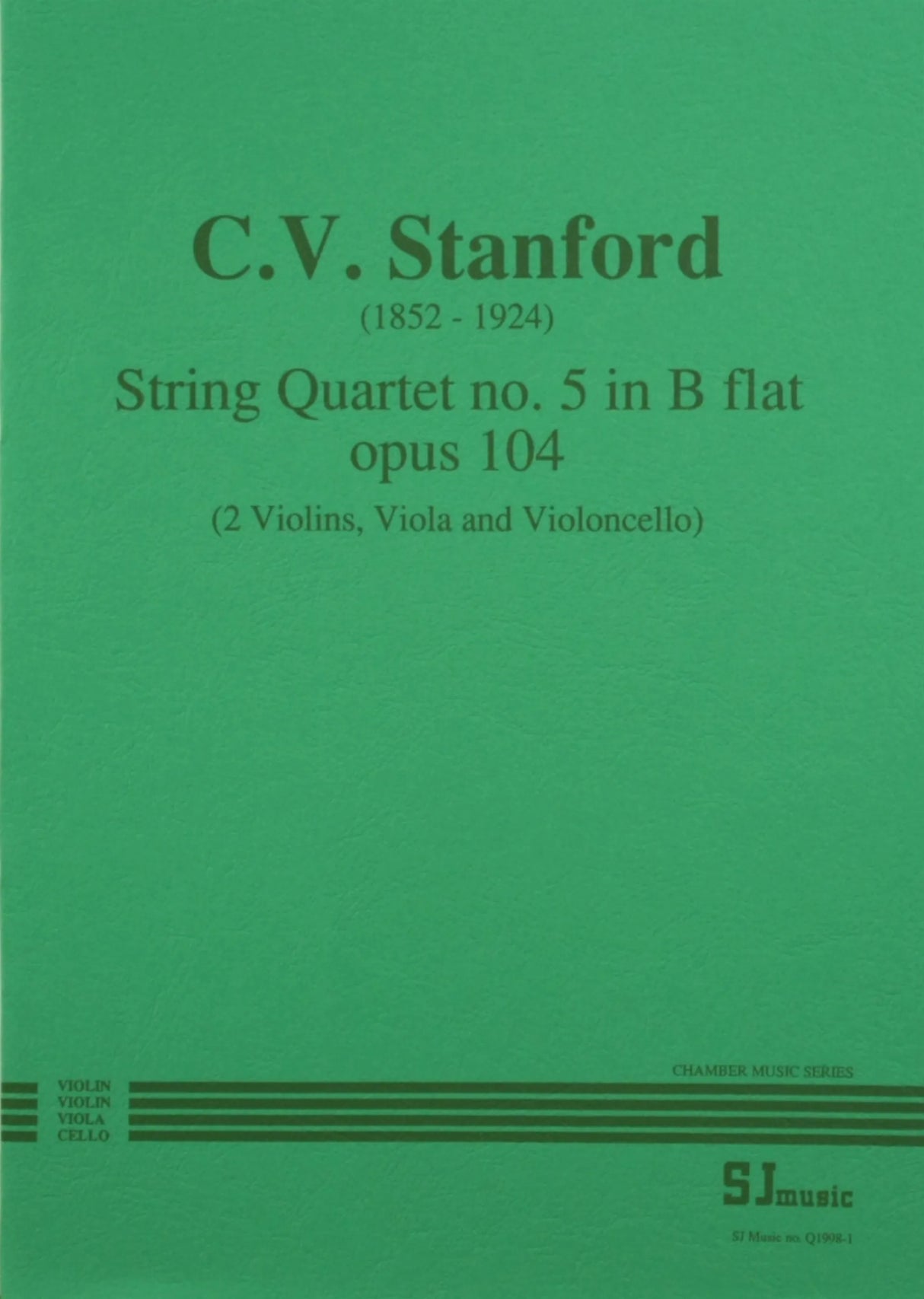 Stanford: String Quartet No. 5 in B-flat Major, Op. 104