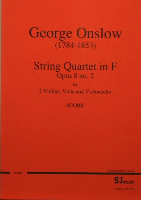 Onslow: String Quartet in F Major, Op. 8, No. 2