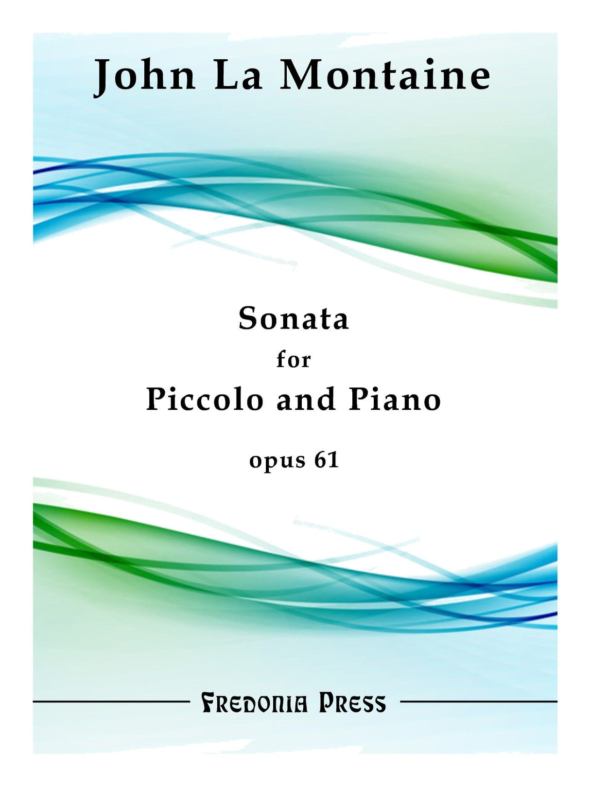 La Montaine: Piccolo Sonata, Op. 61