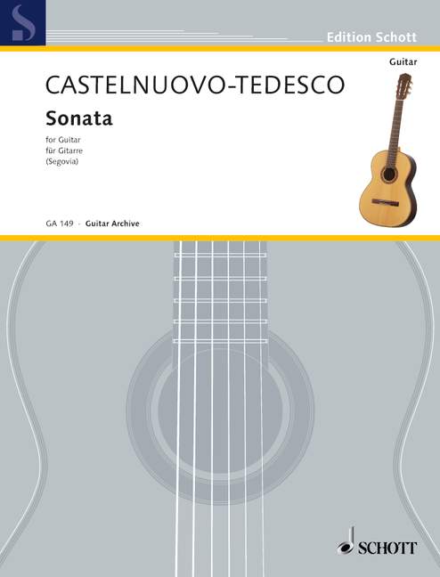 Castelnuovo-Tedesco: Guitar Sonata in D Major