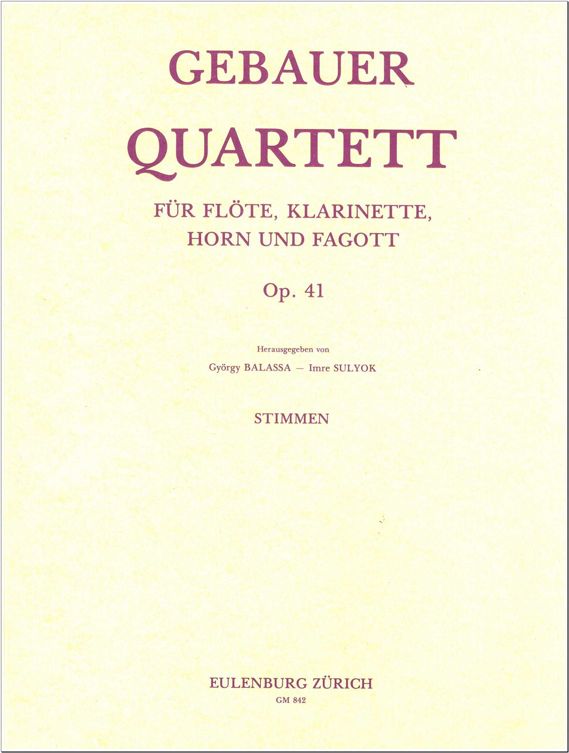 Gebauer: Wind Quartet, Op. 41