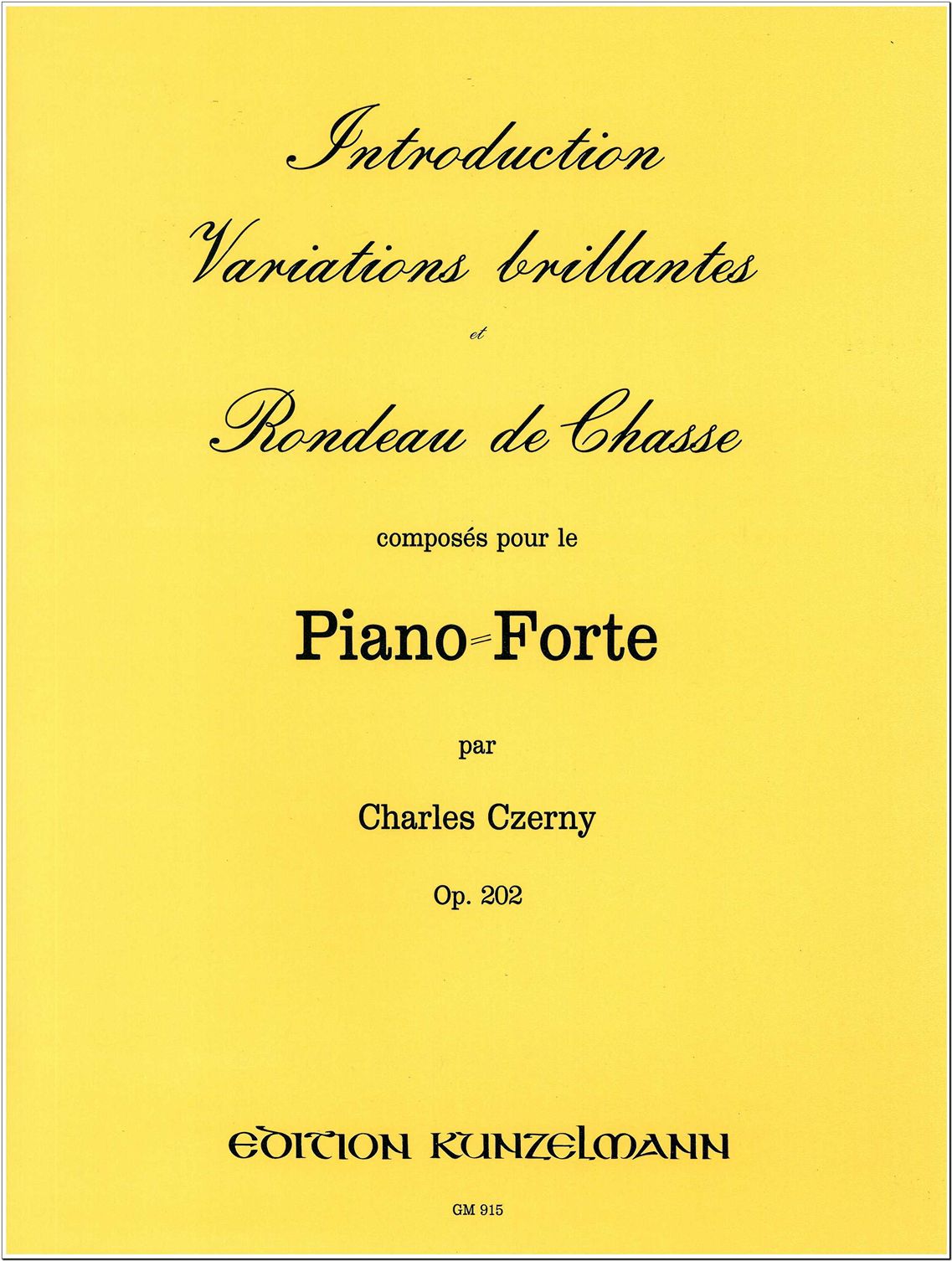 Czerny: Introduction, variations brillantes et rondeau de chasse, Op. 202