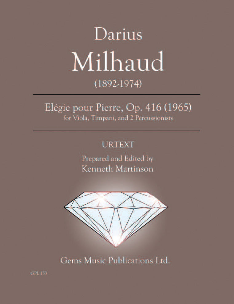 Milhaud: Elégie pour Pierre, Op. 416