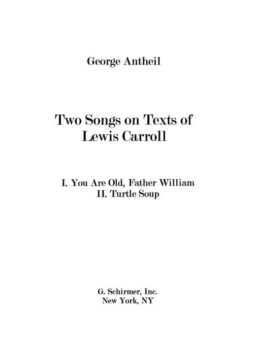 Antheil: Two Songs on Texts of Lewis Carroll