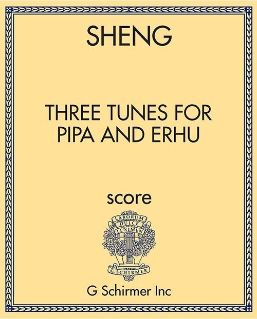 Sheng: Three Tunes for Pipa and Erhu