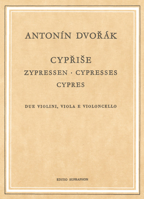 Dvořák: Cypřiše, B. 152