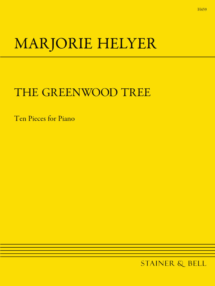 Helyer: The Greenwood Tree