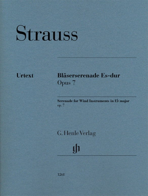 Strauss: Serenade for Wind Instruments in E-flat Major, Op. 7