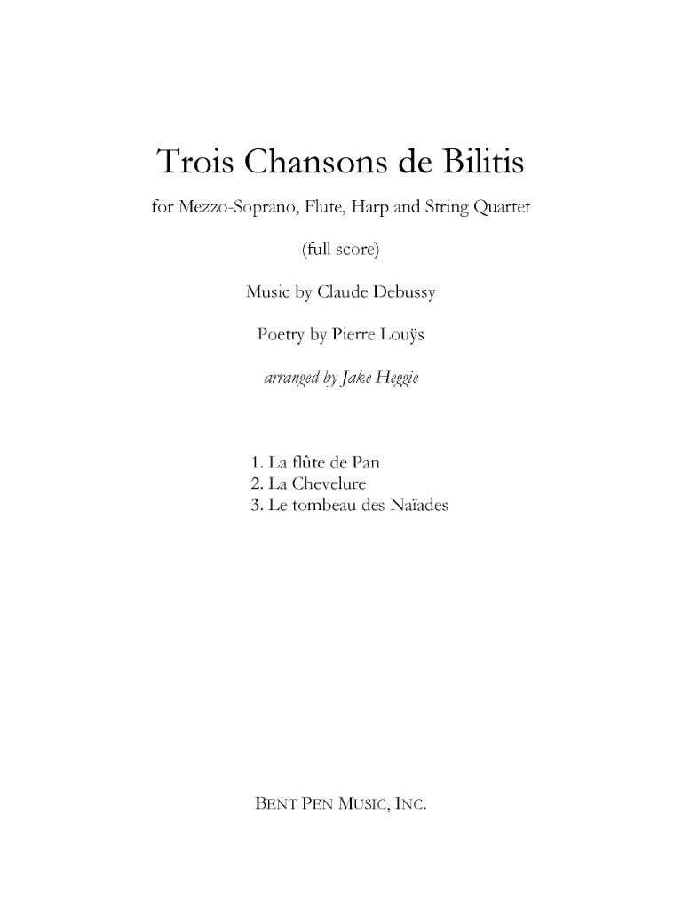 Debussy-Heggie: Trois Chansons de Bilitis