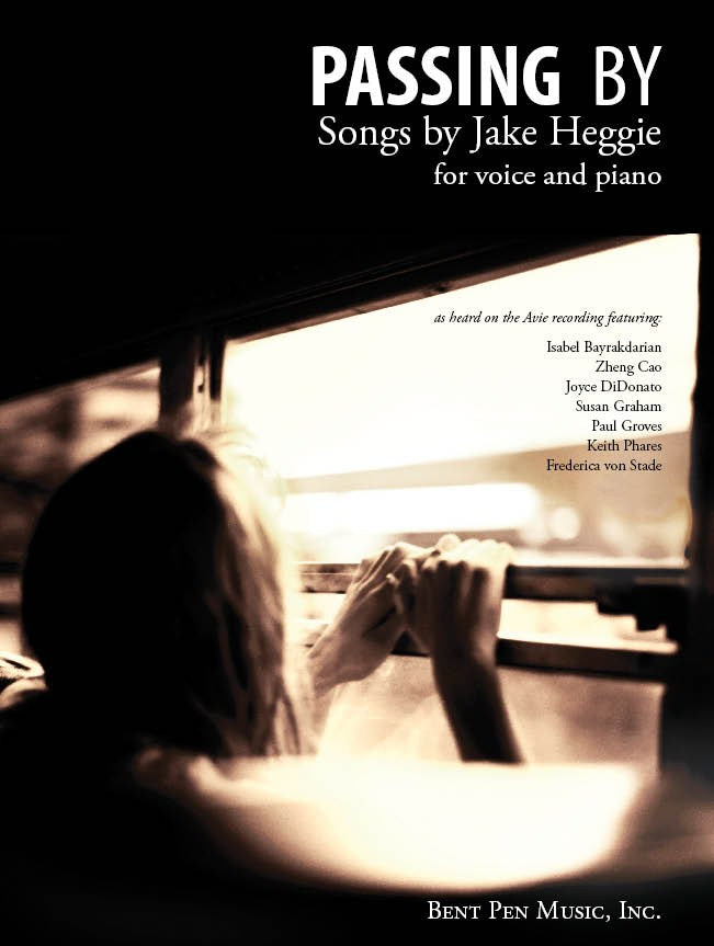 Passing By: Songs by Jake Heggie