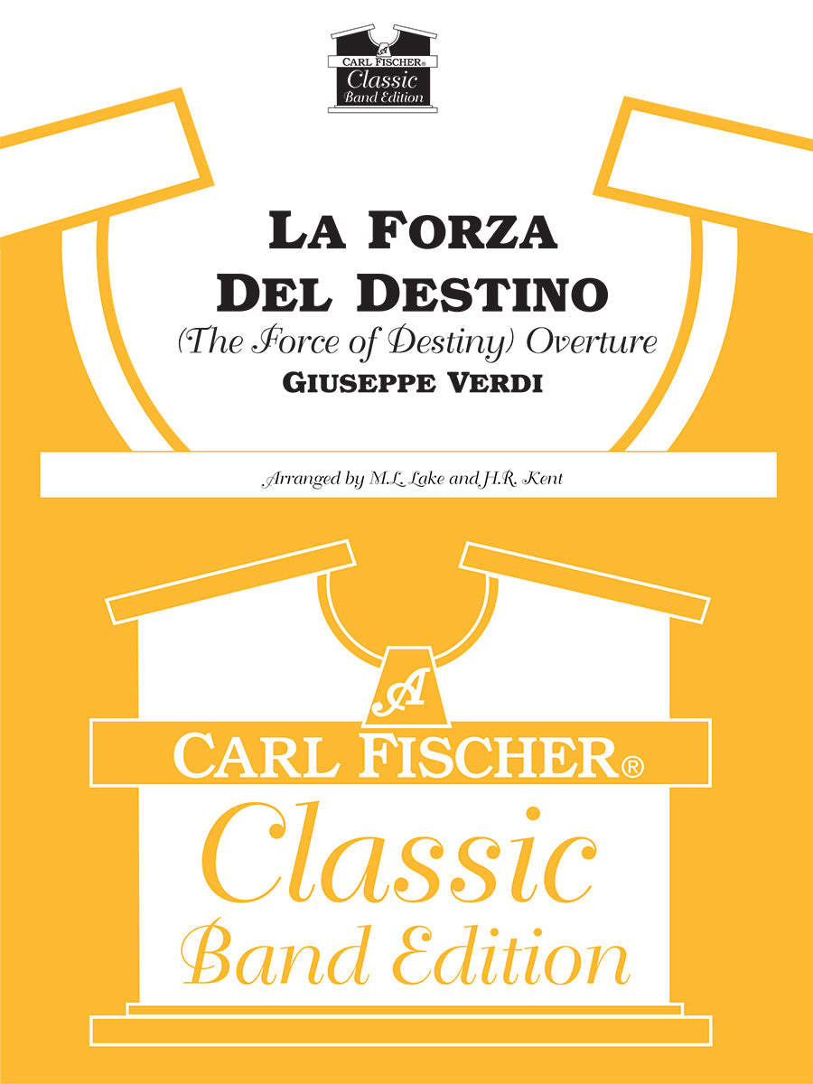 Verdi: Overture from La Forza del Destino (arr. for concert band)