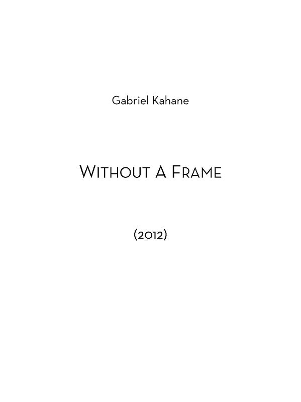 Kahane: Without a Frame