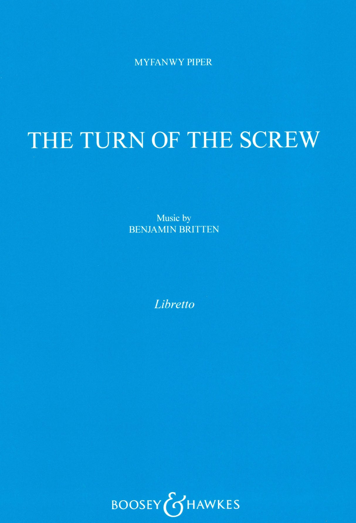 Britten: Turn of the Screw, Op. 54