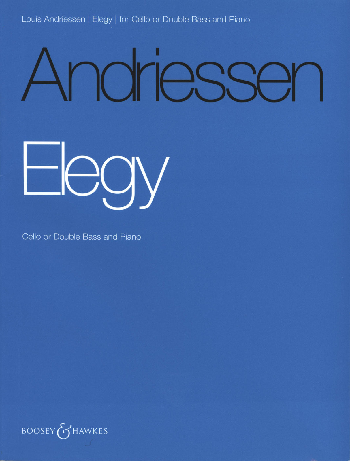 Andriessen: Elegy