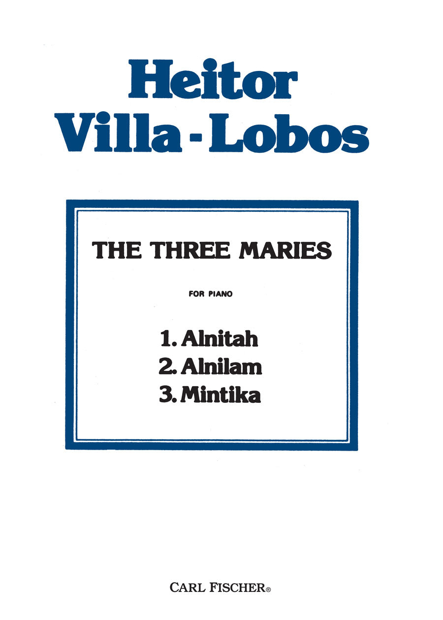 Villa-Lobos: The Three Maries