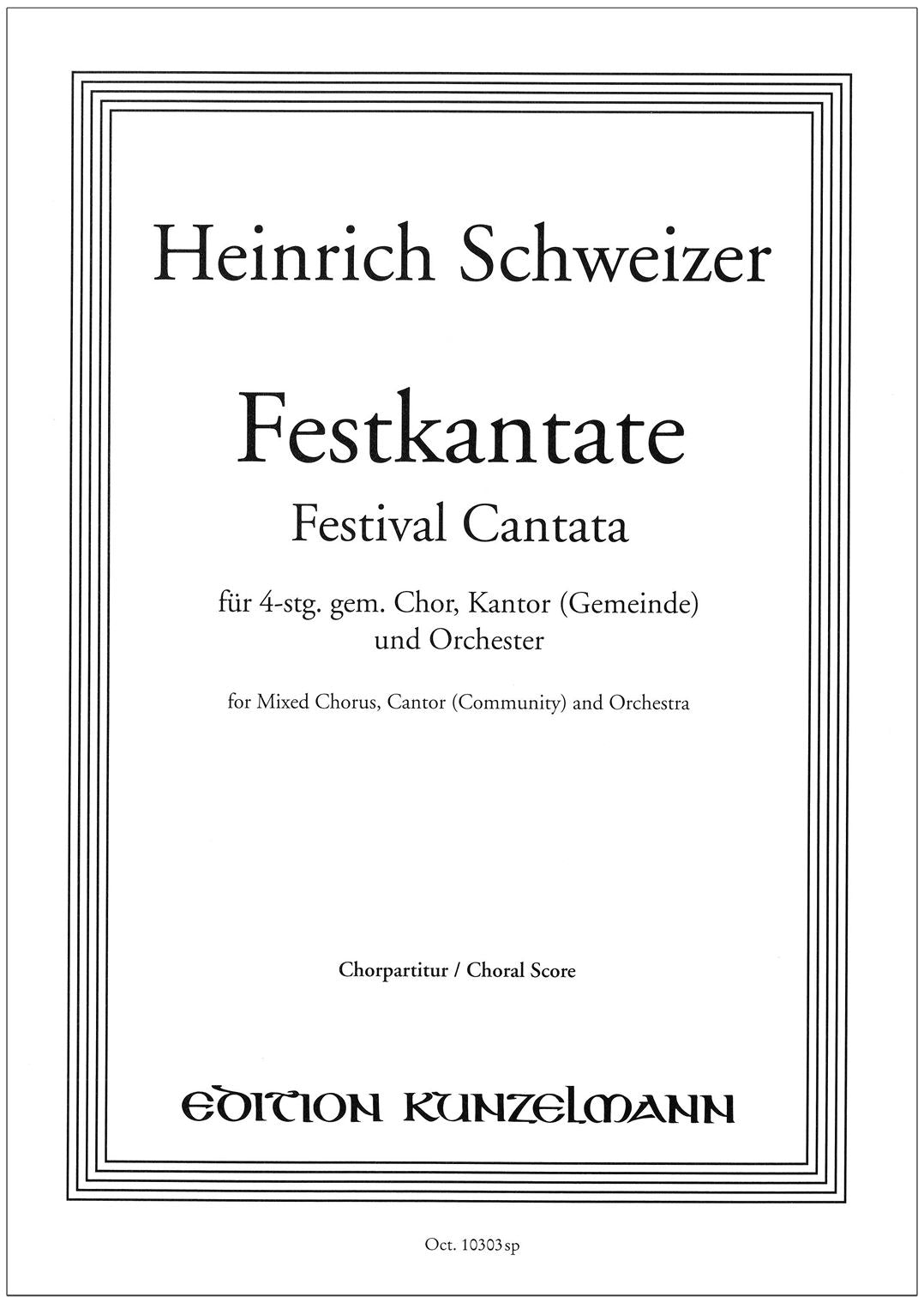 Schweizer: Festkantate