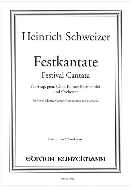 Schweizer: Festkantate