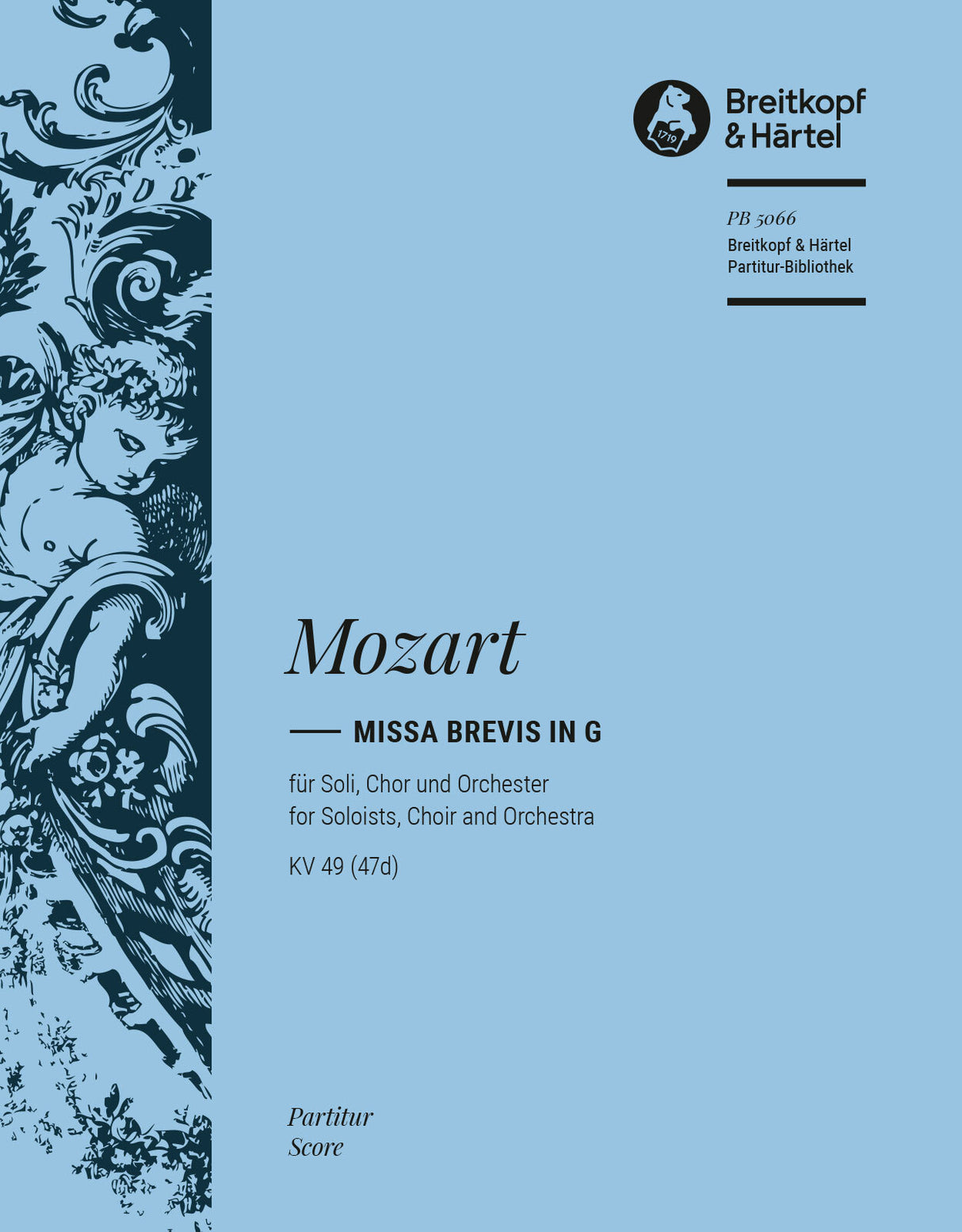 Mozart: Missa brevis in G Major, K. 49 (47d)