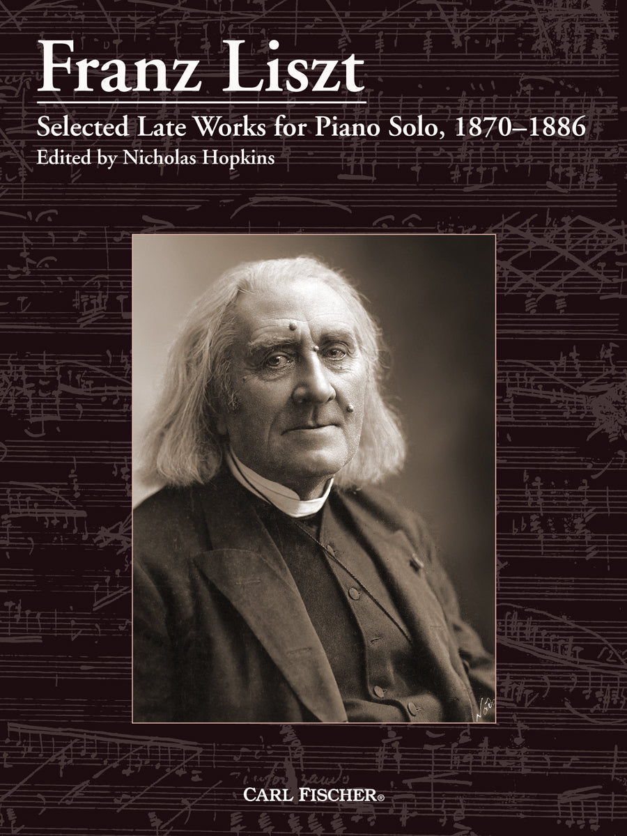 Liszt: Selected Late Works for Piano