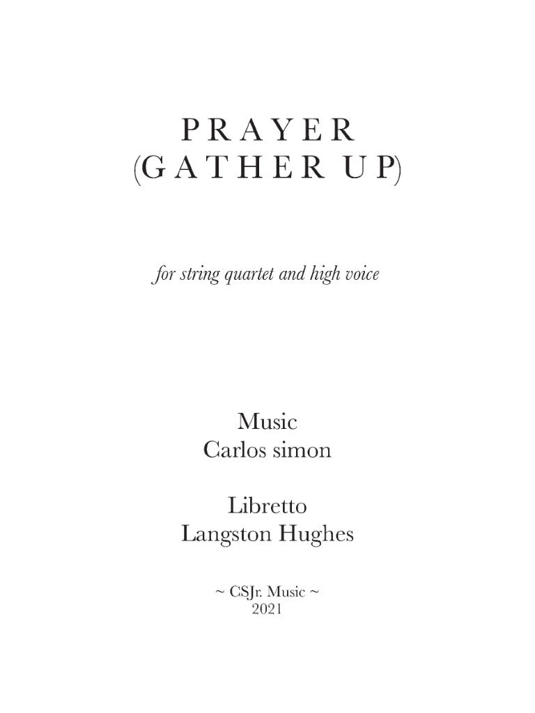 Simon: Prayer (Gather Up) (Version for Voice & String Quartet)