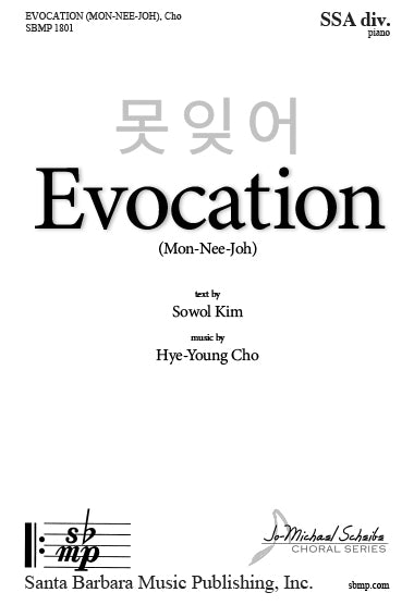 Cho: Evocation (Mon-Nee-Joh)