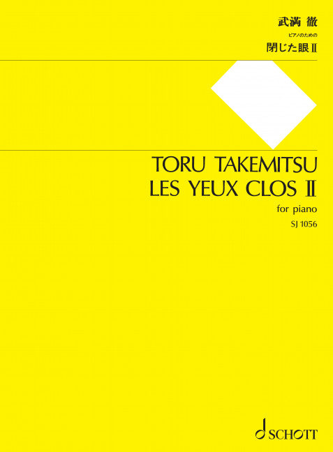 Takemitsu: Les yeux clos II