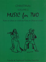 Music for Two - Christmas Volume 2 (for flute or oboe or violin)