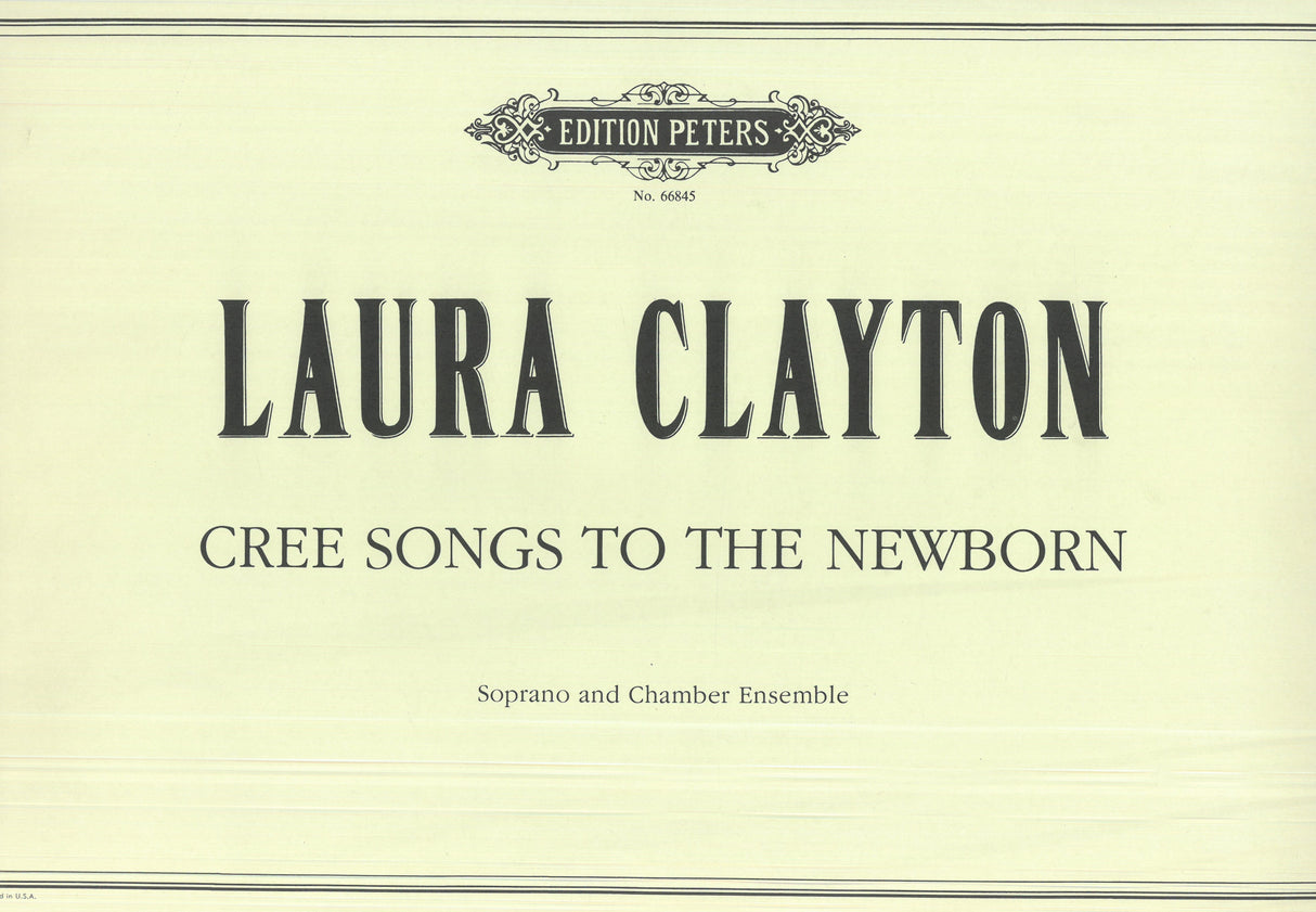 Clayton: Cree Songs to the Newborn