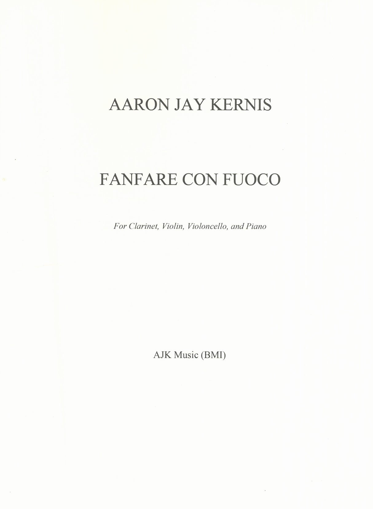 Kernis: Fanfare con fuoco