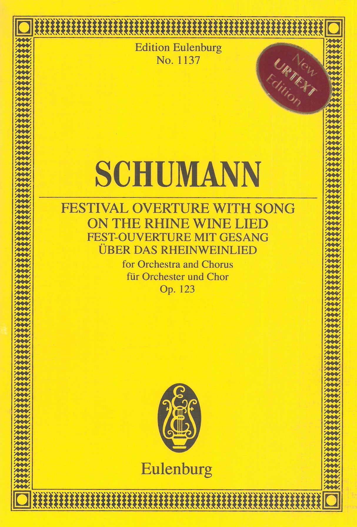 Schumann: Festival Overture with Song on the Rhine Wine Lied, Op. 123