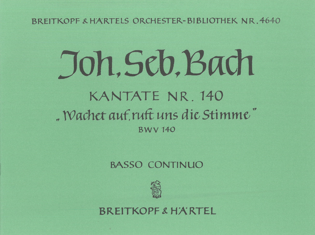 Bach: Wachet auf, ruft uns die Stimme, BWV 140