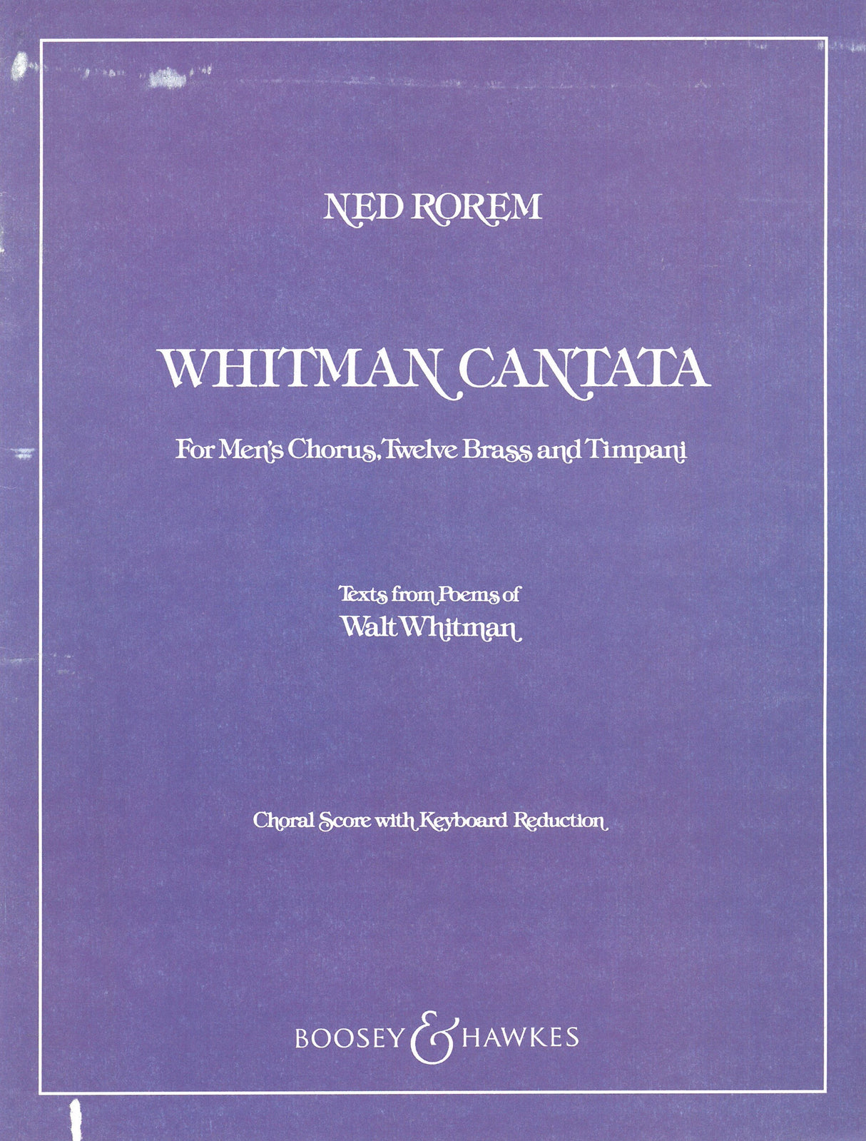 Rorem: Whitman Cantata