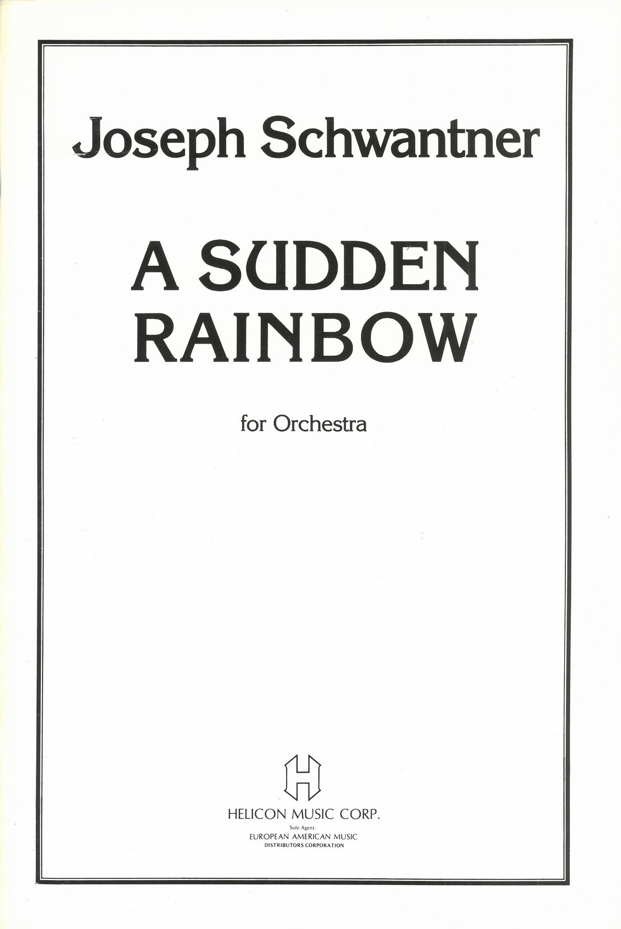 Schwantner: A Sudden Rainbow