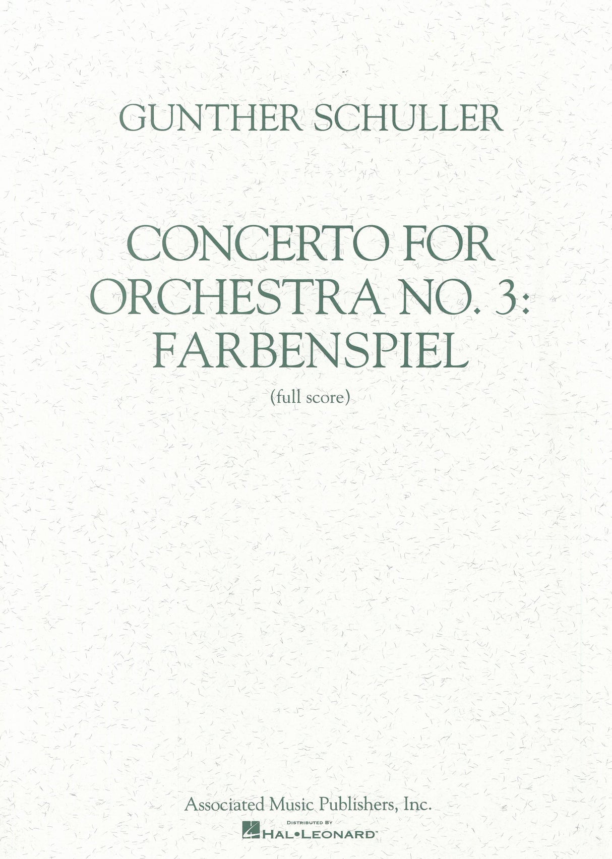 Schuller: Concerto for Orchestra No. 3