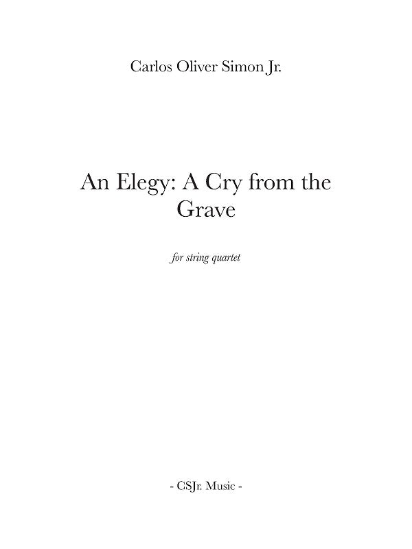 Simon: Elegy: A Cry from the Grave (Version for String Quartet)