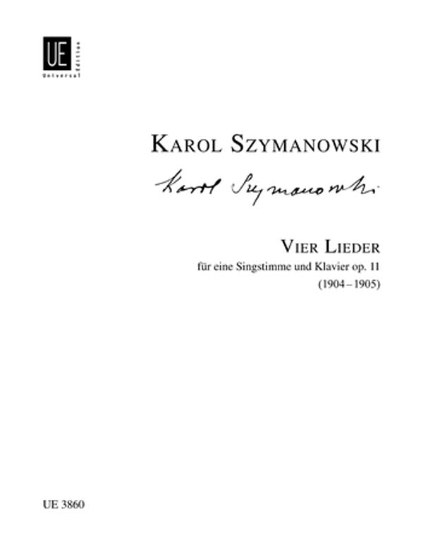 Szymanowski: 4 Songs, Op. 11