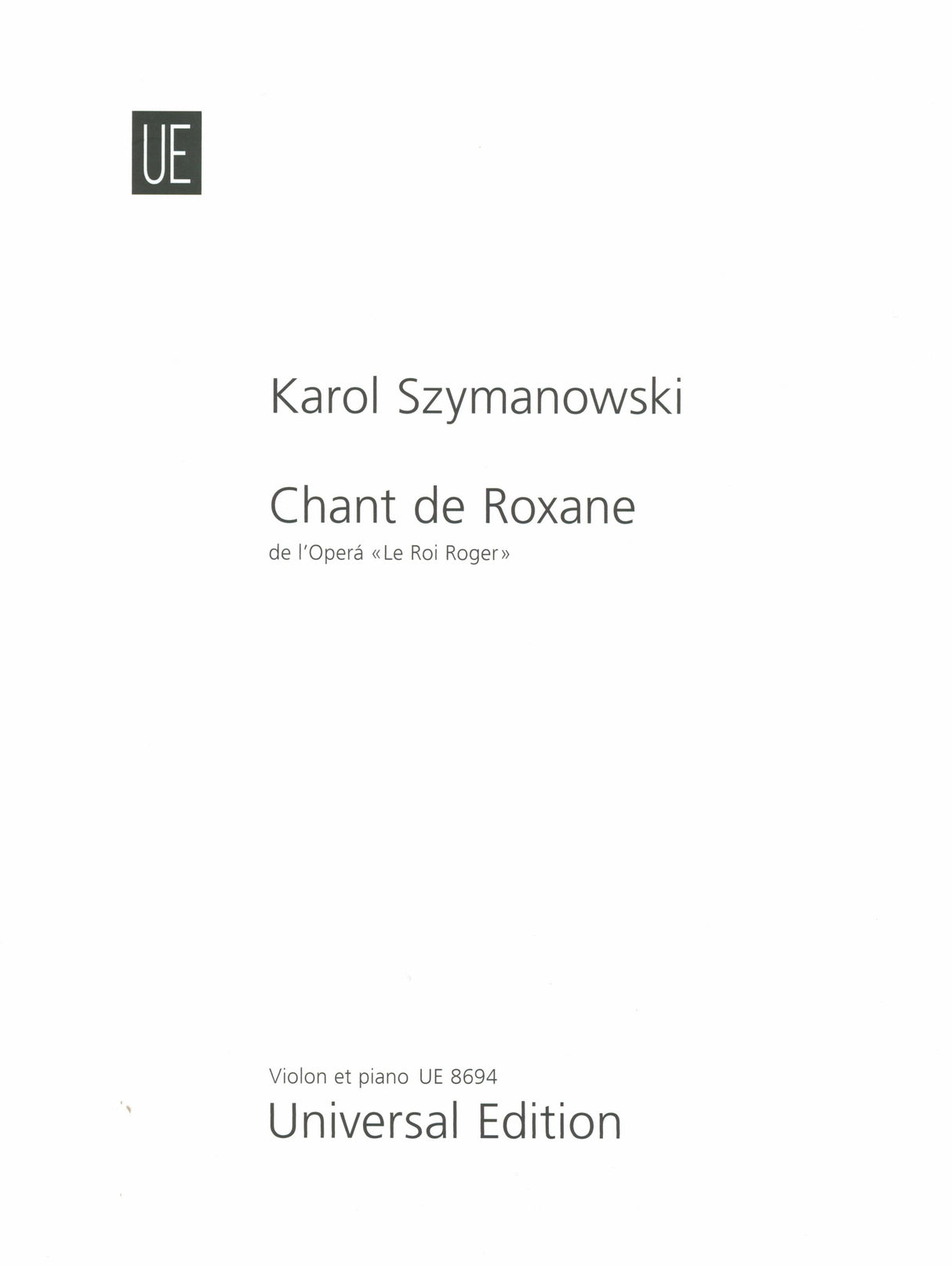 Szymanowski: Chant De Roxane from "King Roger"