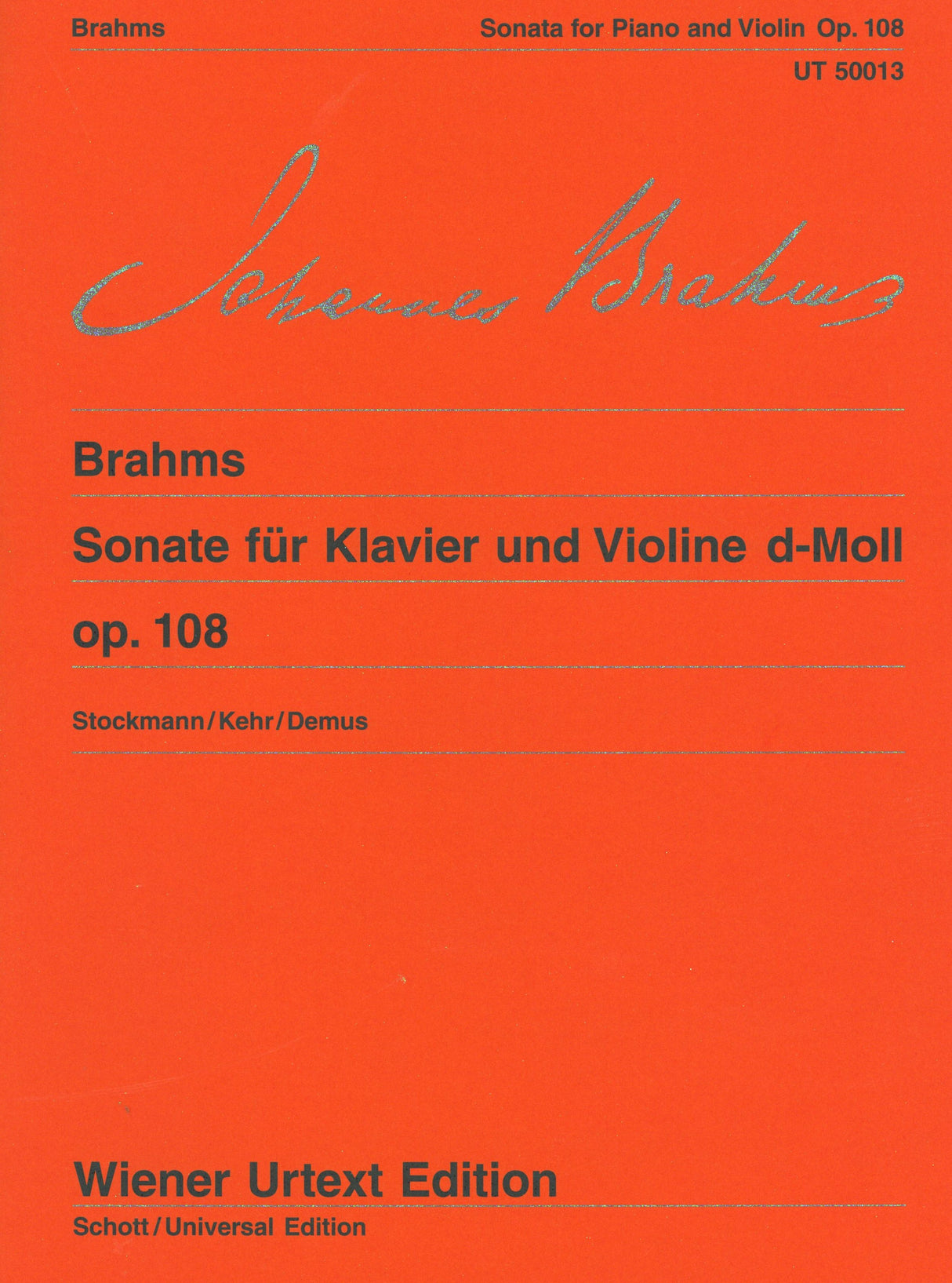 Brahms: Violin Sonata in D Minor, Op. 108