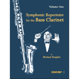 Symphonic Repertoire for the Bass Clarinet - Volume 1