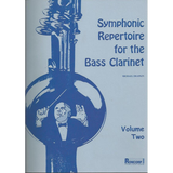 Symphonic Repertoire for the Bass Clarinet - Volume 2