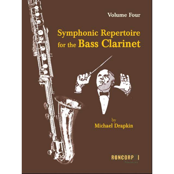 Symphonic Repertoire for the Bass Clarinet - Volume 4