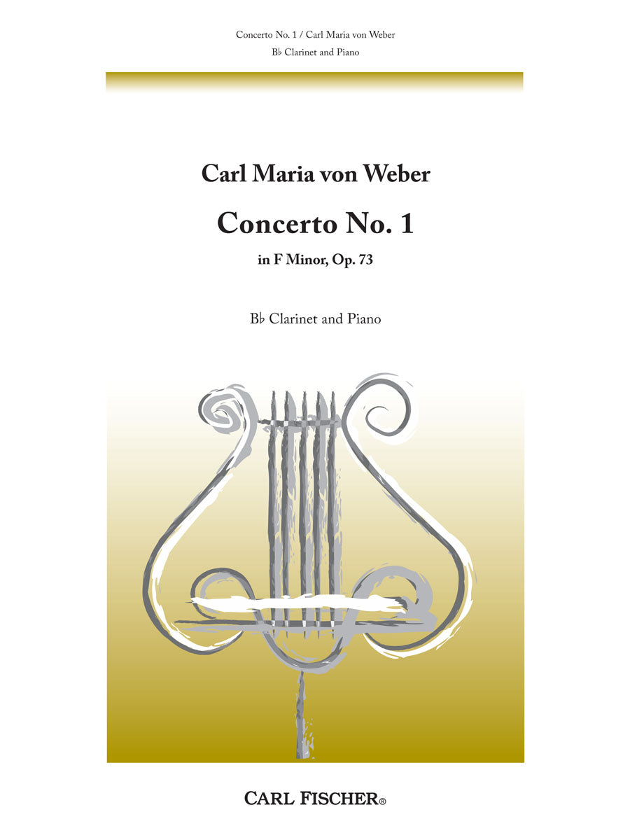 Weber: Clarinet Concerto No. 1 in F Minor, Op. 73