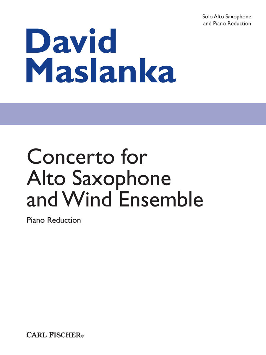 Maslanka: Concerto for Alto Sax and Wind Ensemble