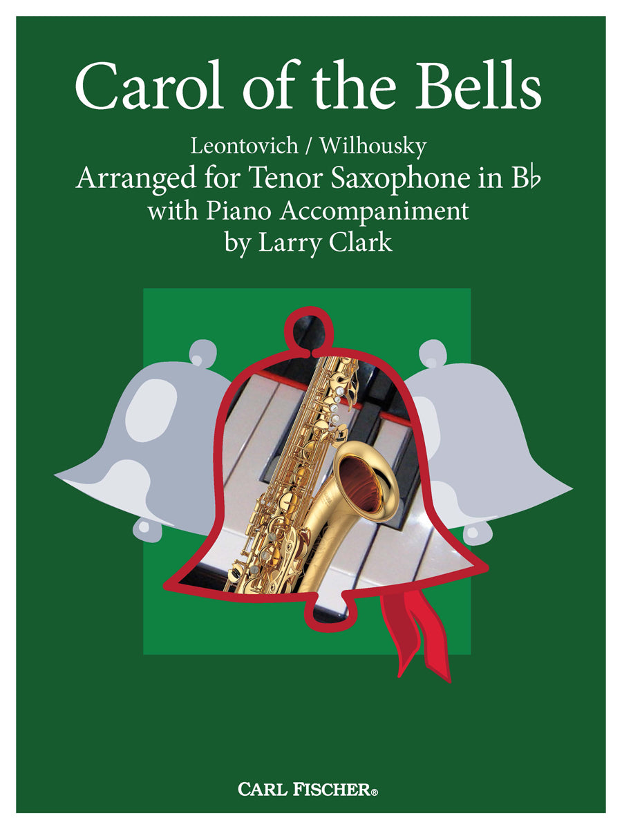 Leontovich: Carol of the Bells (arr. for tenor sax & piano)